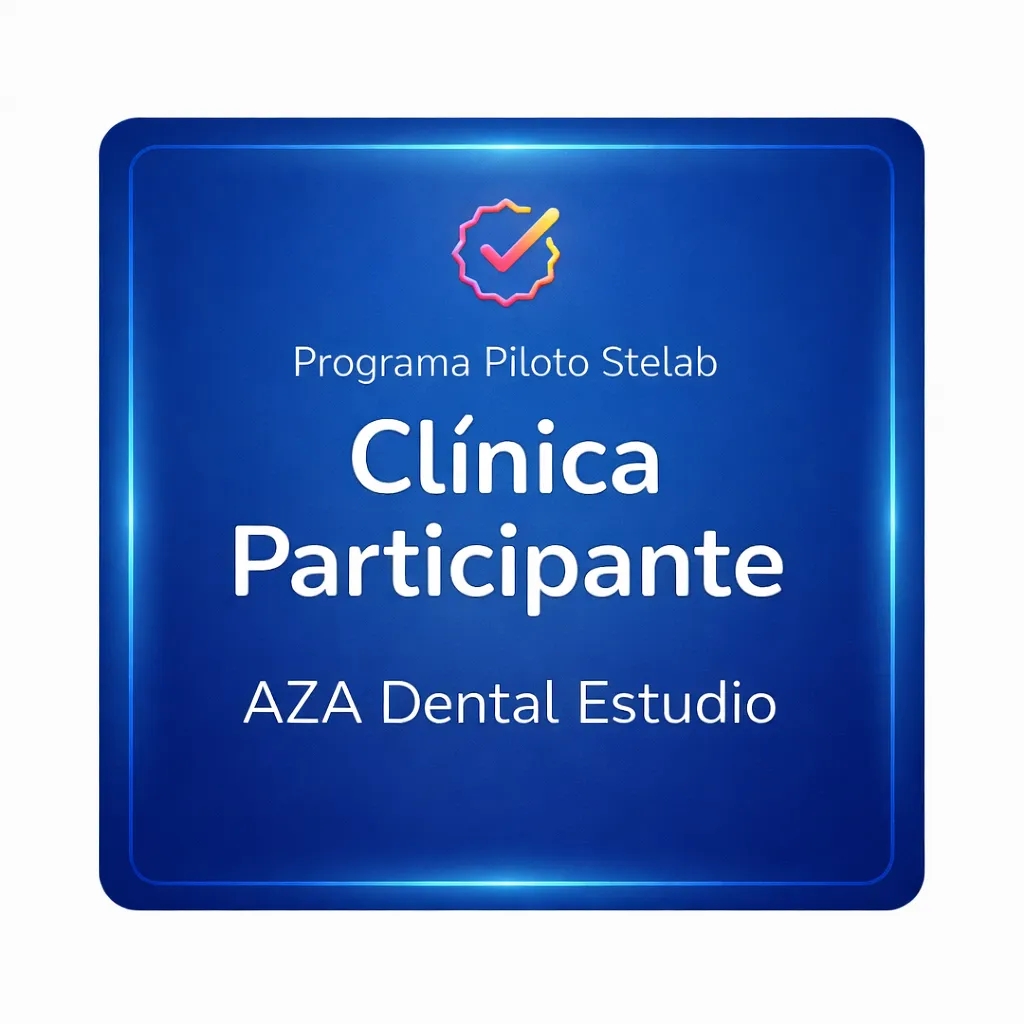 AZA Dental Estudio - Clínica Participante del Programa Piloto Stelab